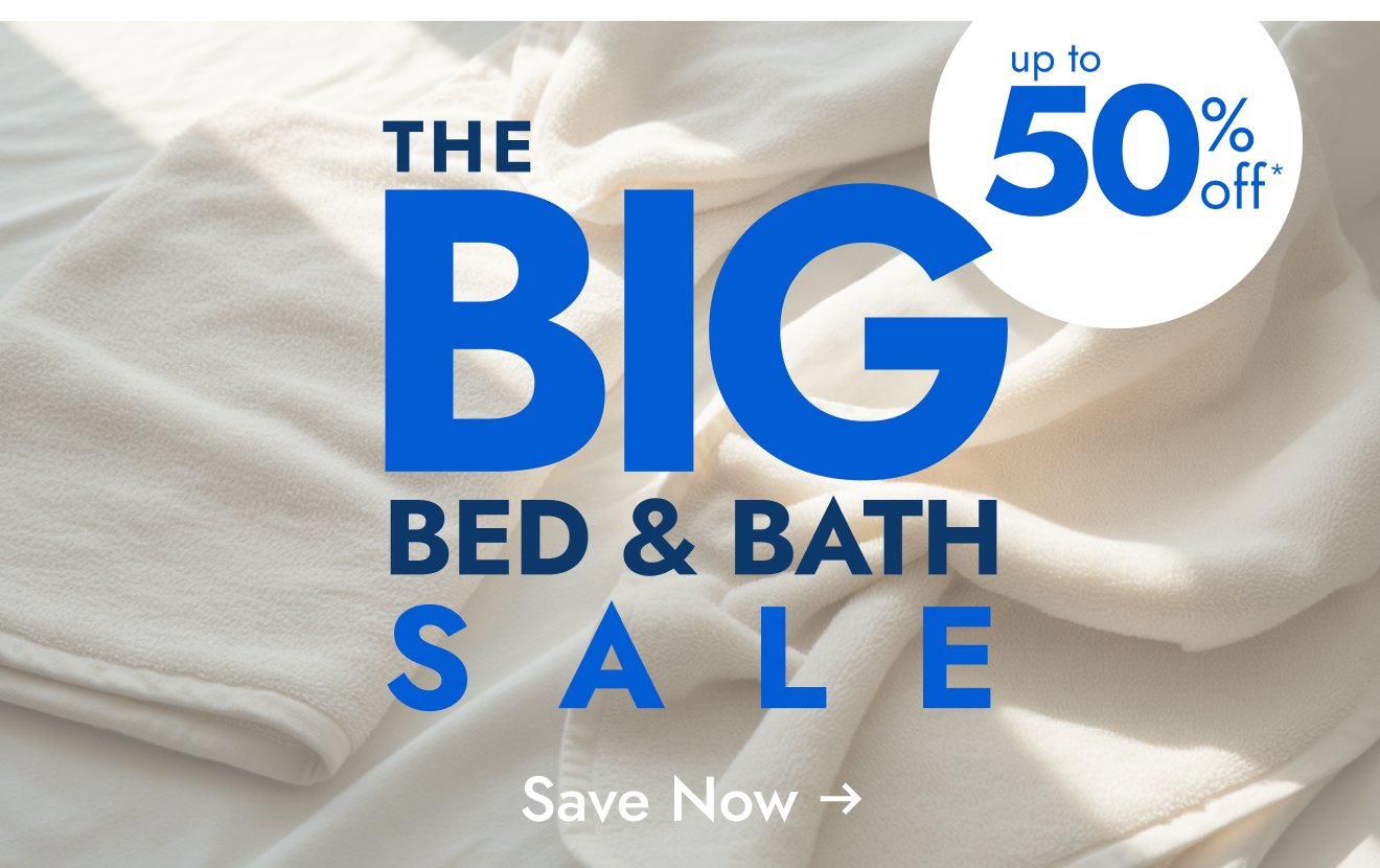 The Big Bed and Bath Sale