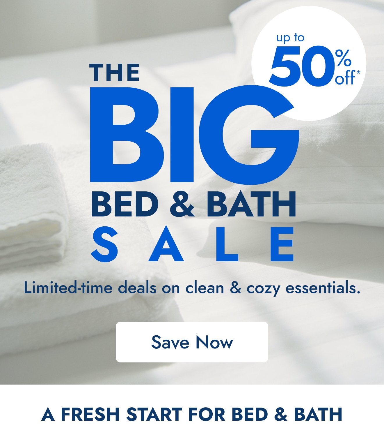 Up to 50% off: The Big Bed & Bath Sale is HERE