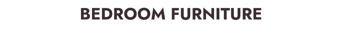 Bedroom Furniture