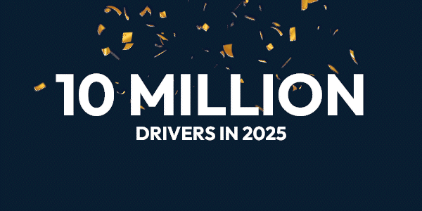 10 Million Drivers in 2025