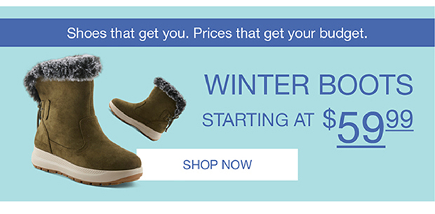 WINTER BOOTS STARTING AT $59.99 | SHOP NOW