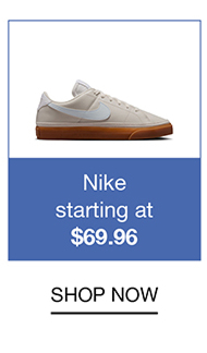 Nike starting at $69.96 | SHOP NOW