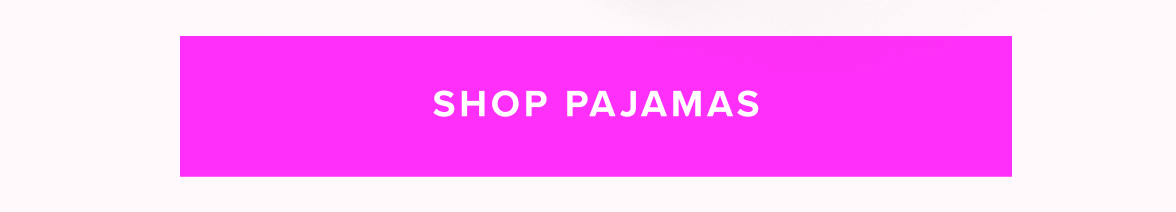 Shop Pajamas