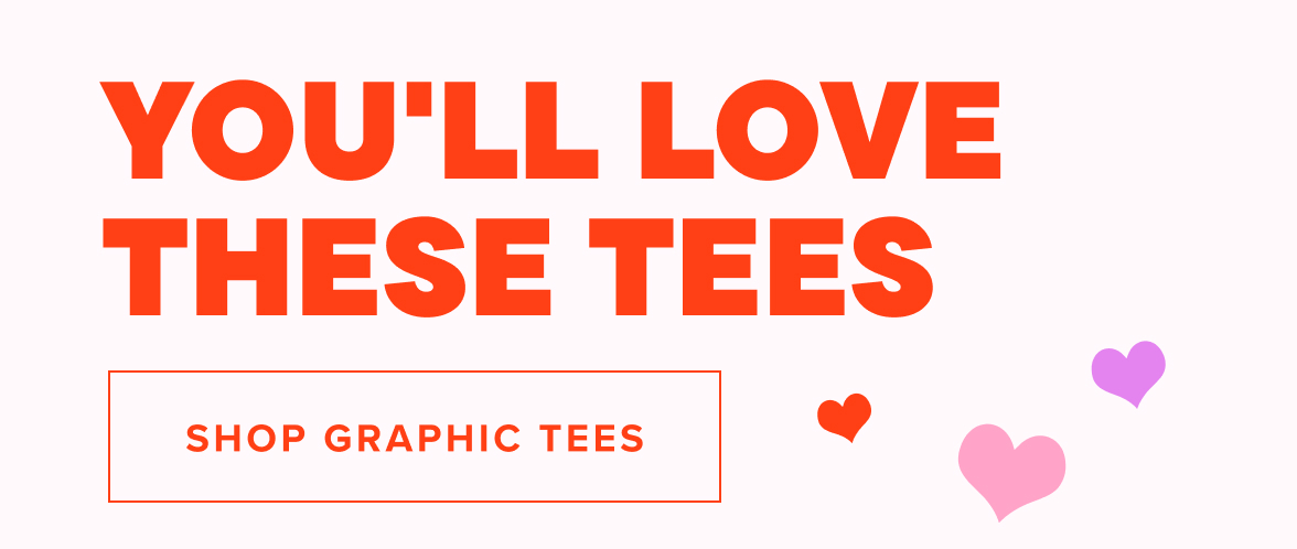 $5.99 & Up V-Day Graphic Tees 