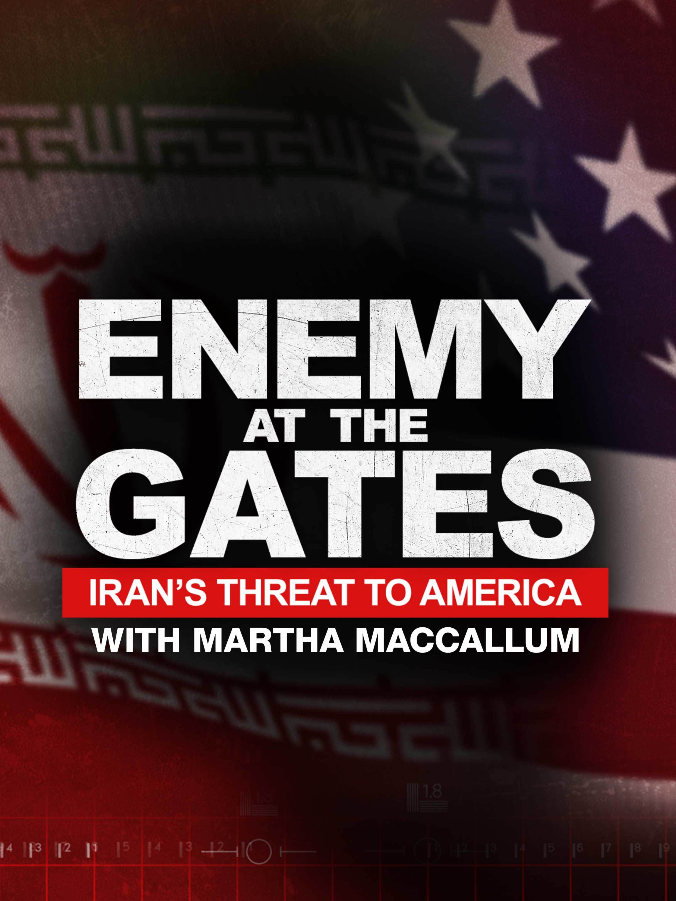 Enemy At the Gates: Iran's Threat to America