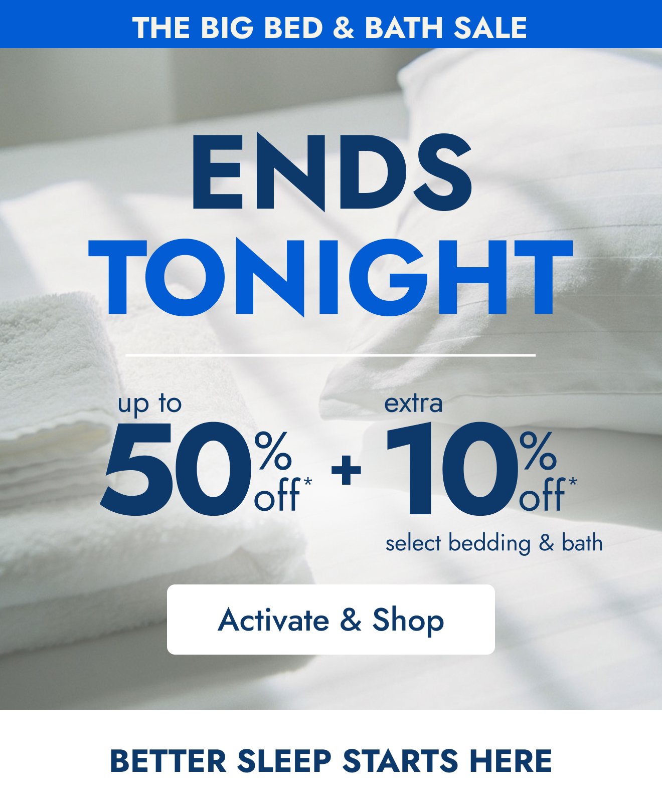 Our biggest bed & bath sale