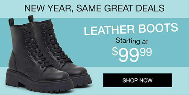 Leather Boots Starting at $99.99 - Shop Now