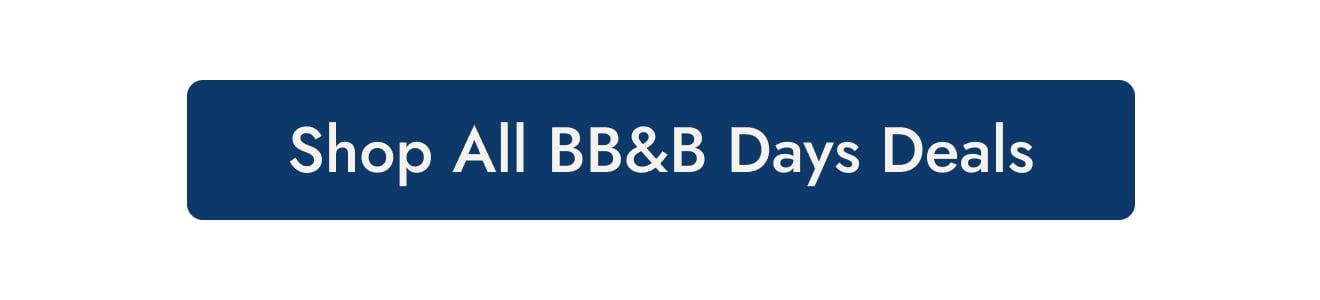 shop all bb&b days