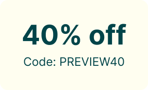 40% off. Code: PREVIEW40