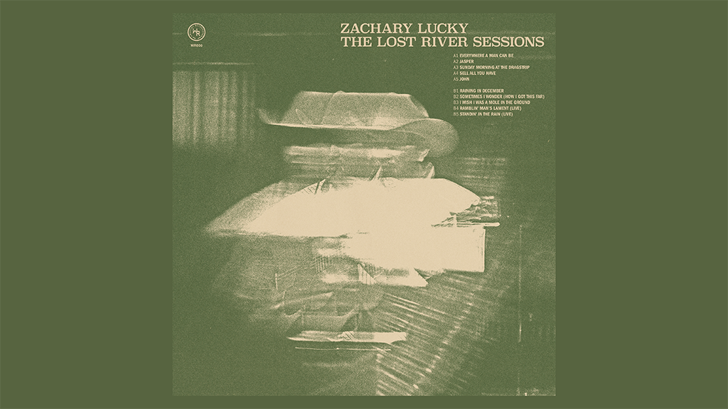 Zachary Lucky : The Lost River Sessions