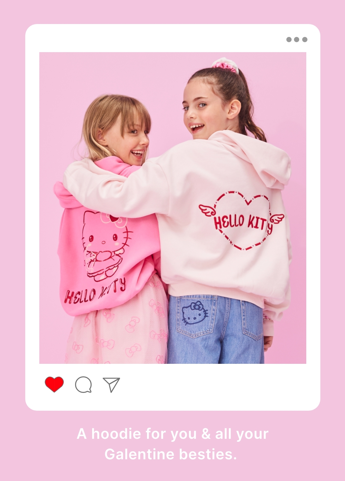 A hoodie for you & all your Galentine besties