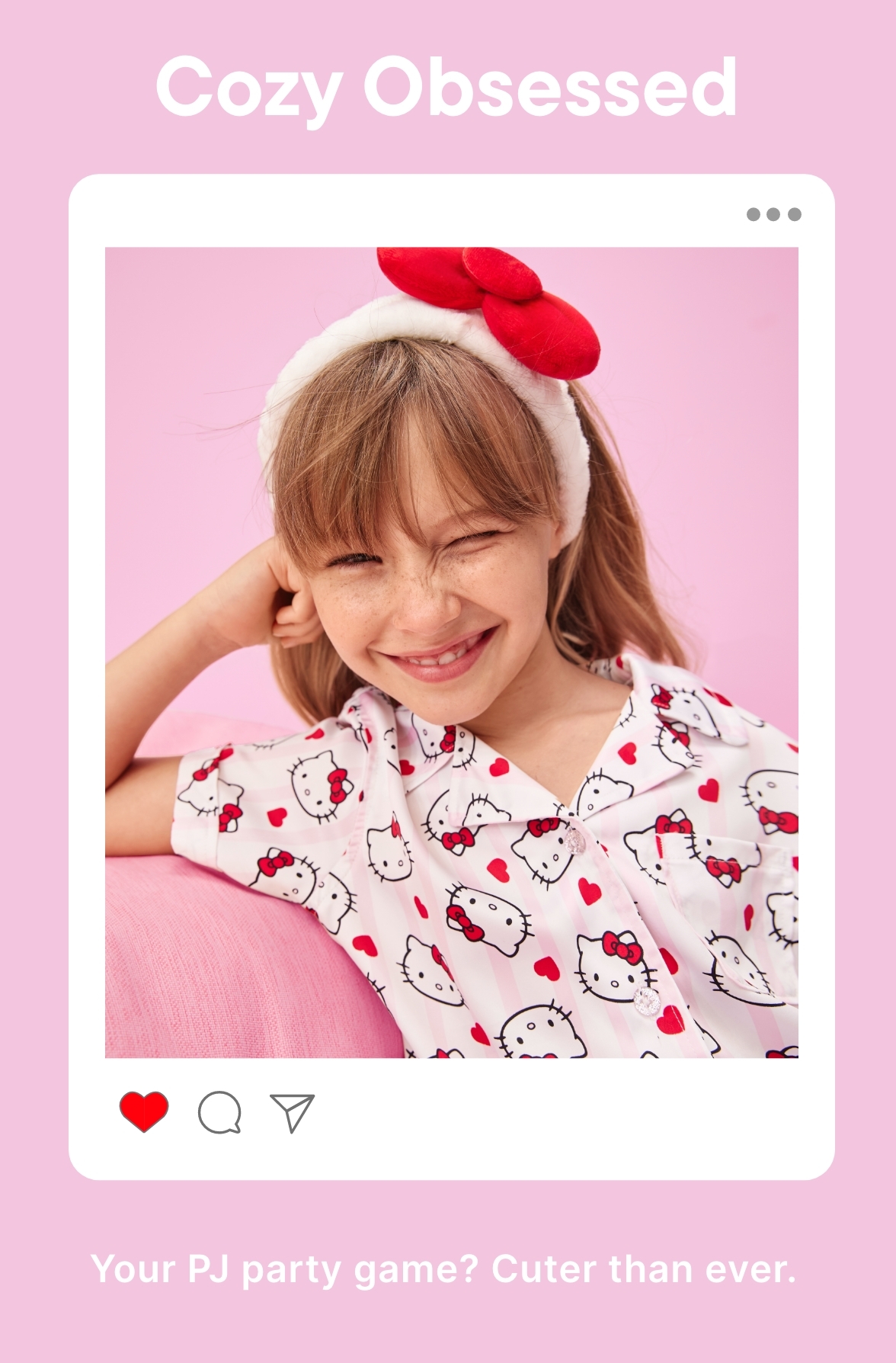 Your PJ party game? Cuter than ever.