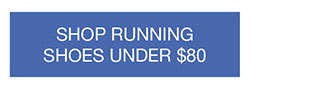 SHOP RUNNING SHOES UNDER $80