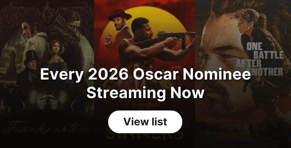 Every 2026 Oscar Nominee Streaming Now