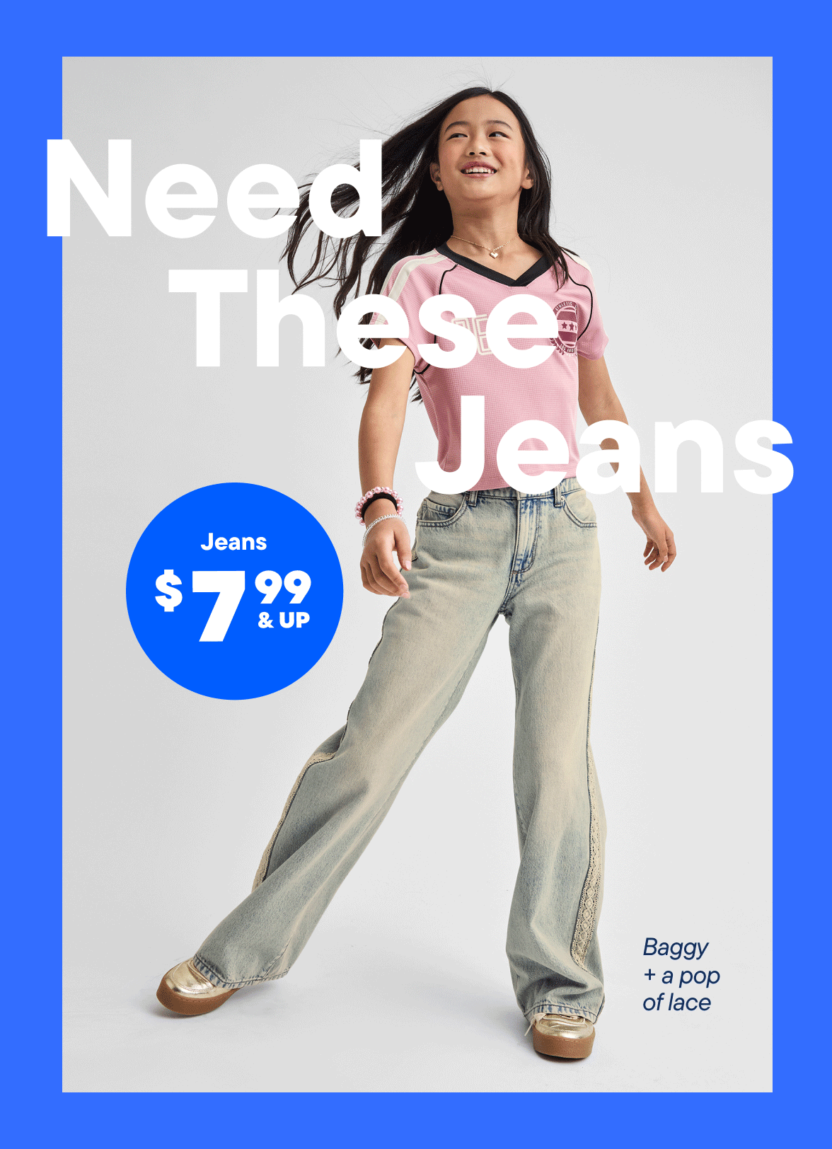 $7.99 & Up Jeans