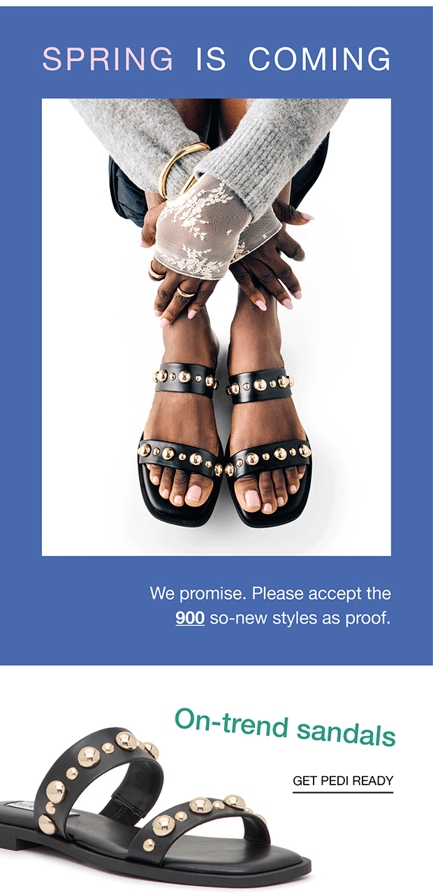On-trend sandals - GET PEDI READY