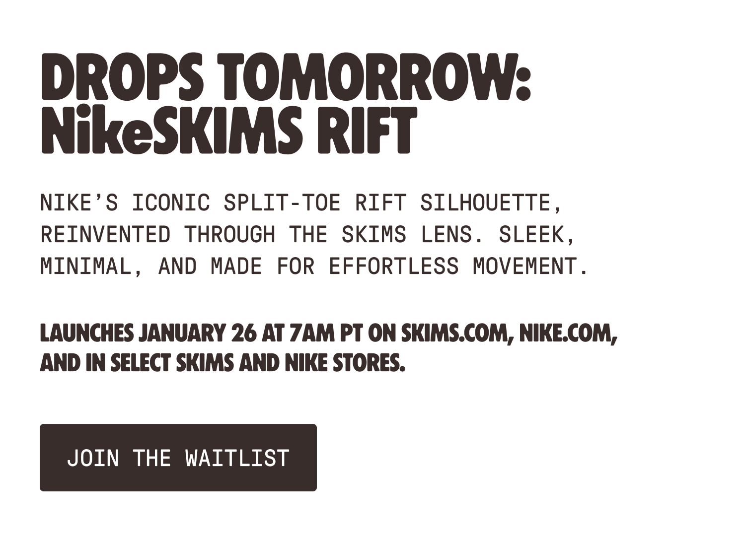JOIN THE WAITLIST