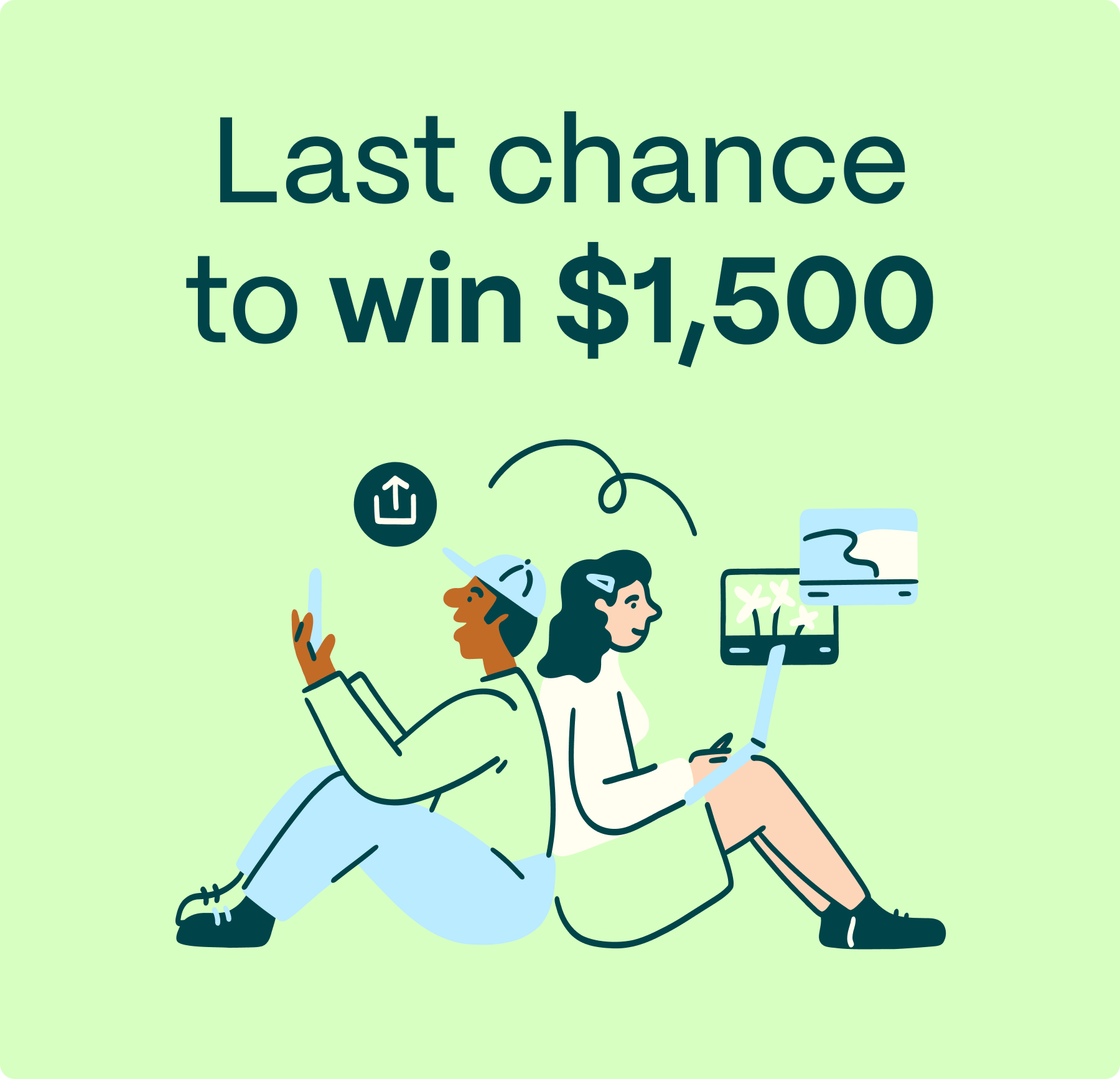 Spread the word to win $1500