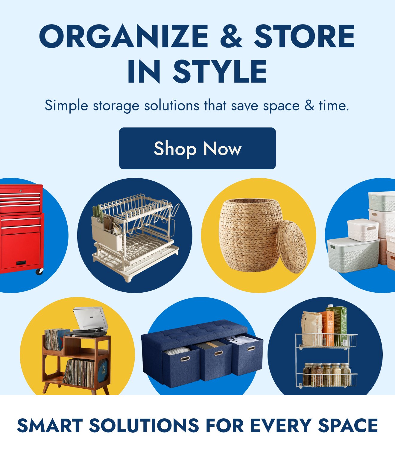 Storage solutions for every space