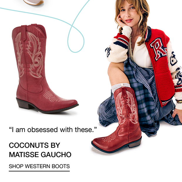 'I am obsessed with these' Coconuts by Matisse Gaucho | Shop Western Boots