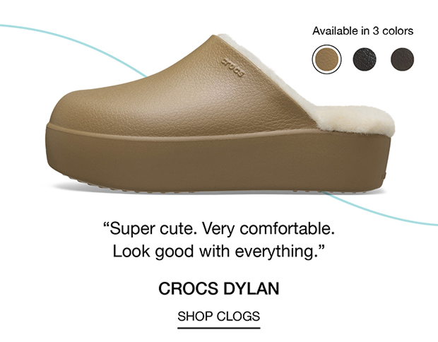 'Super cute. Very comfortable. Look good on everything' Crocs Dylan | Shop Clogs
