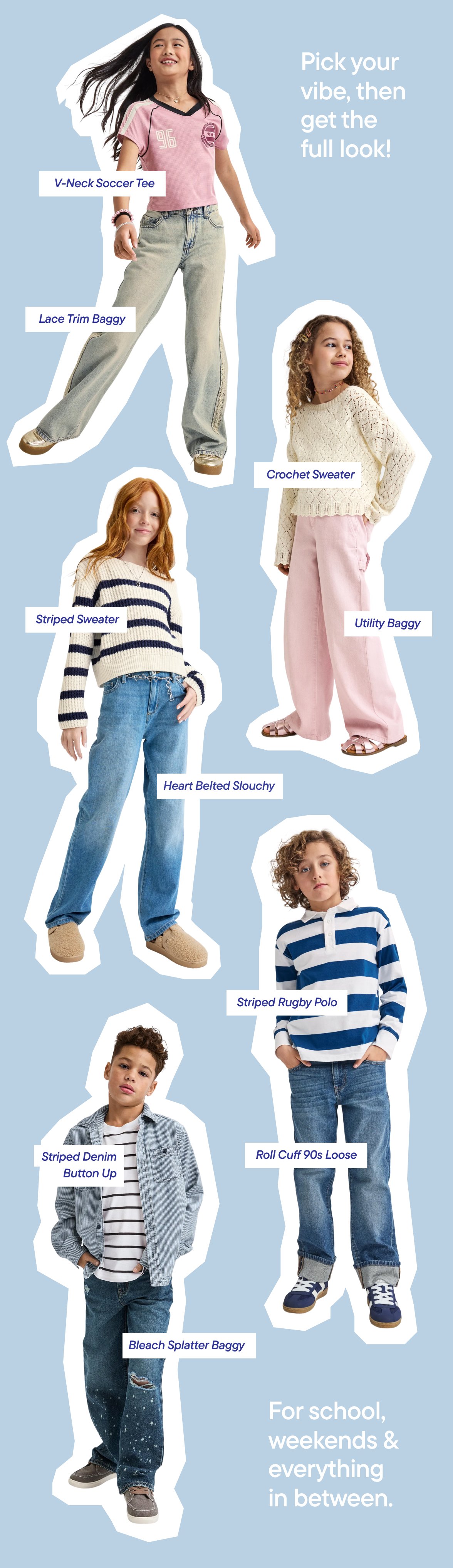 Pick your vibe, then get the full look