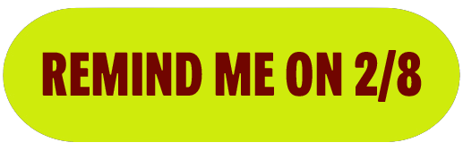 Remind Me On 2/8