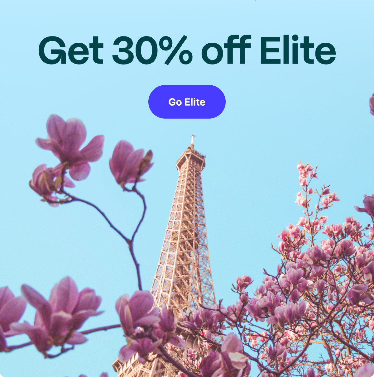 Get 30% off Elite. Go Elite