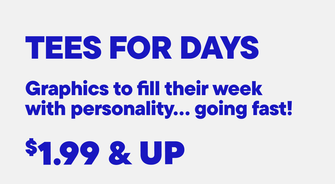 $1.99 & Up Graphic Tees