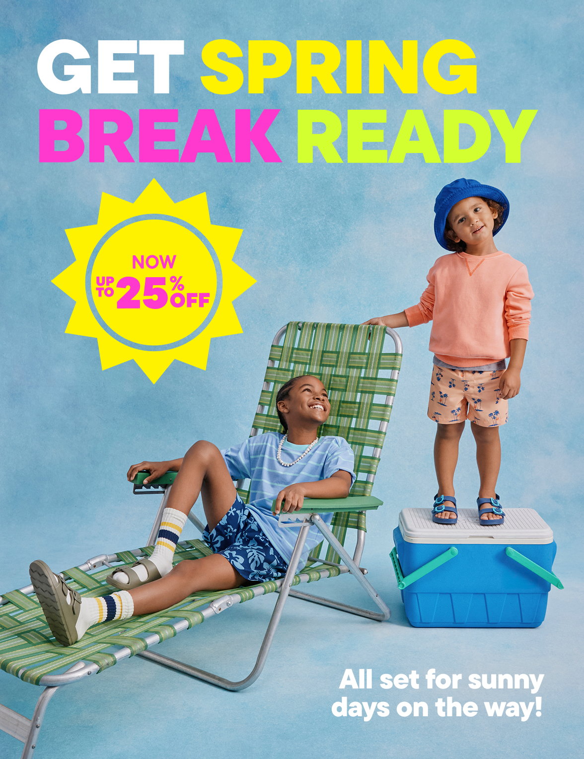 Up to 25% off Spring Break Looks