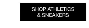 SHOP ATHLETICS & SNEAKERS