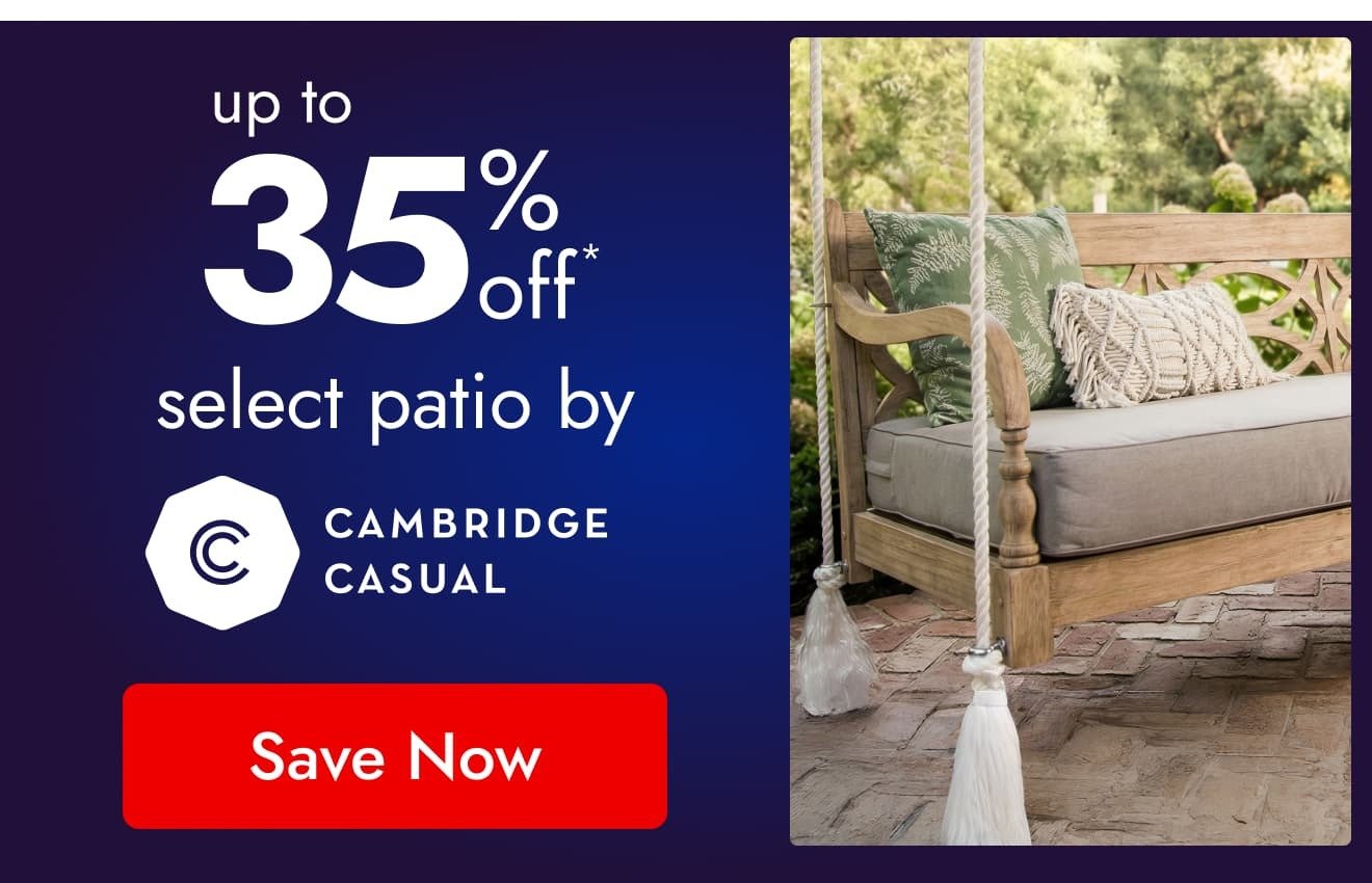 UP TO 35% Off Select Patio by Cambridge Casual