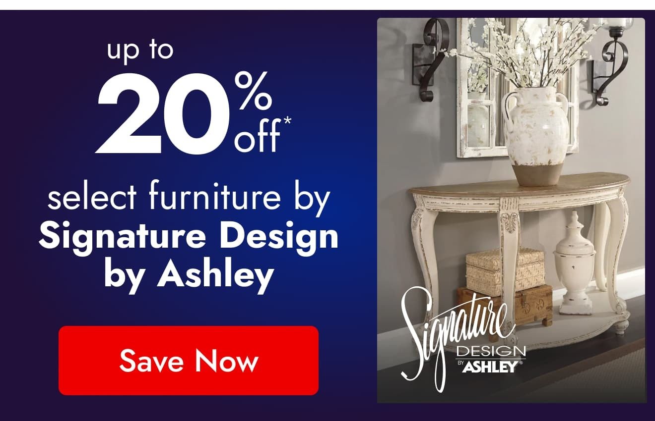 UP TO 20% Off Select Furniture by Signature Design by Ashley*