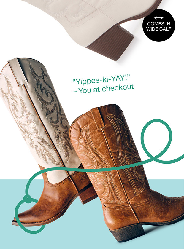 Comes In Wide Calf | Yippee-ki-YAY! - You at checkout