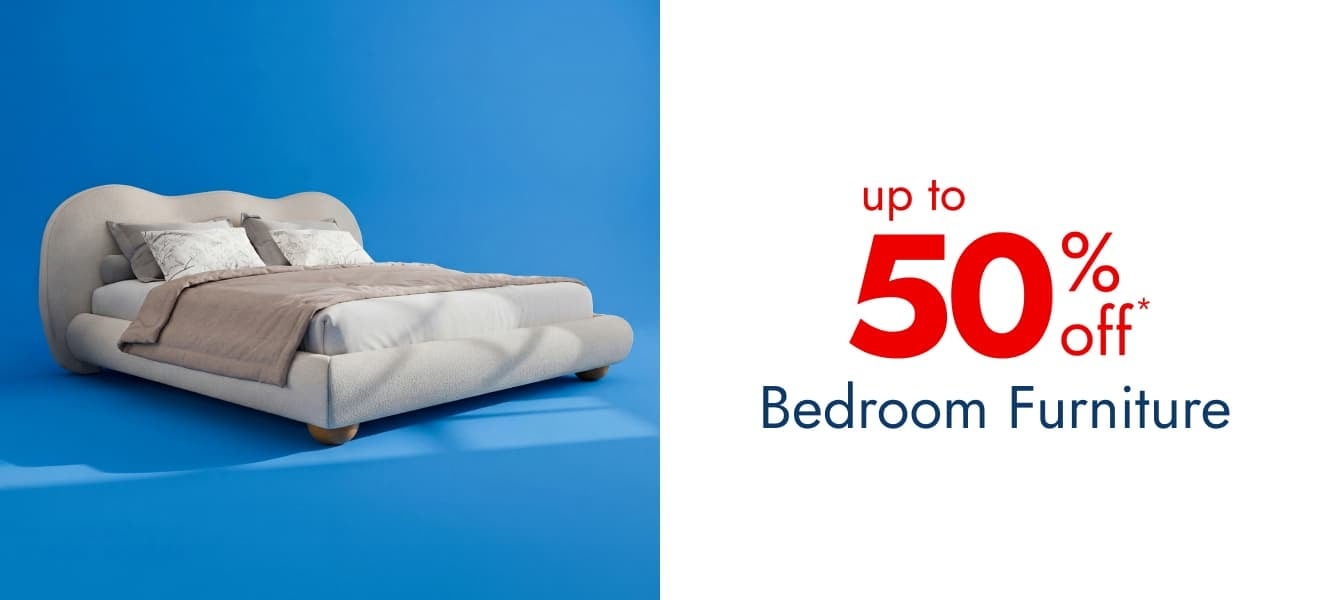 Shop Bedroom Furniture—up to 50% off