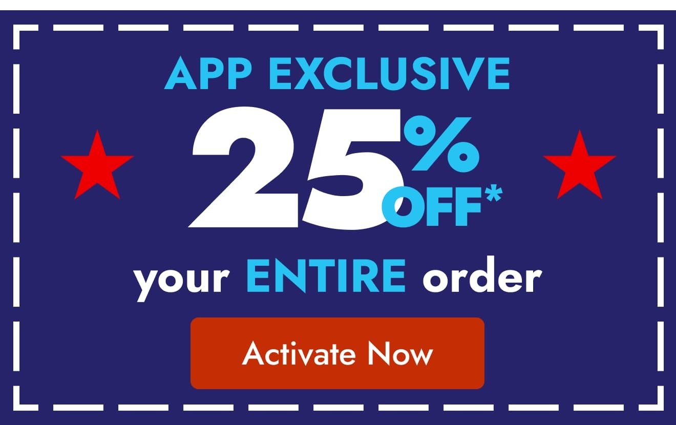 Presidents Day App Exclusive 25% off Order