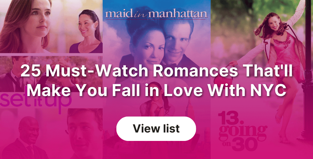 25 Must Watch Romances That Will Make You Fall in Love With NYC