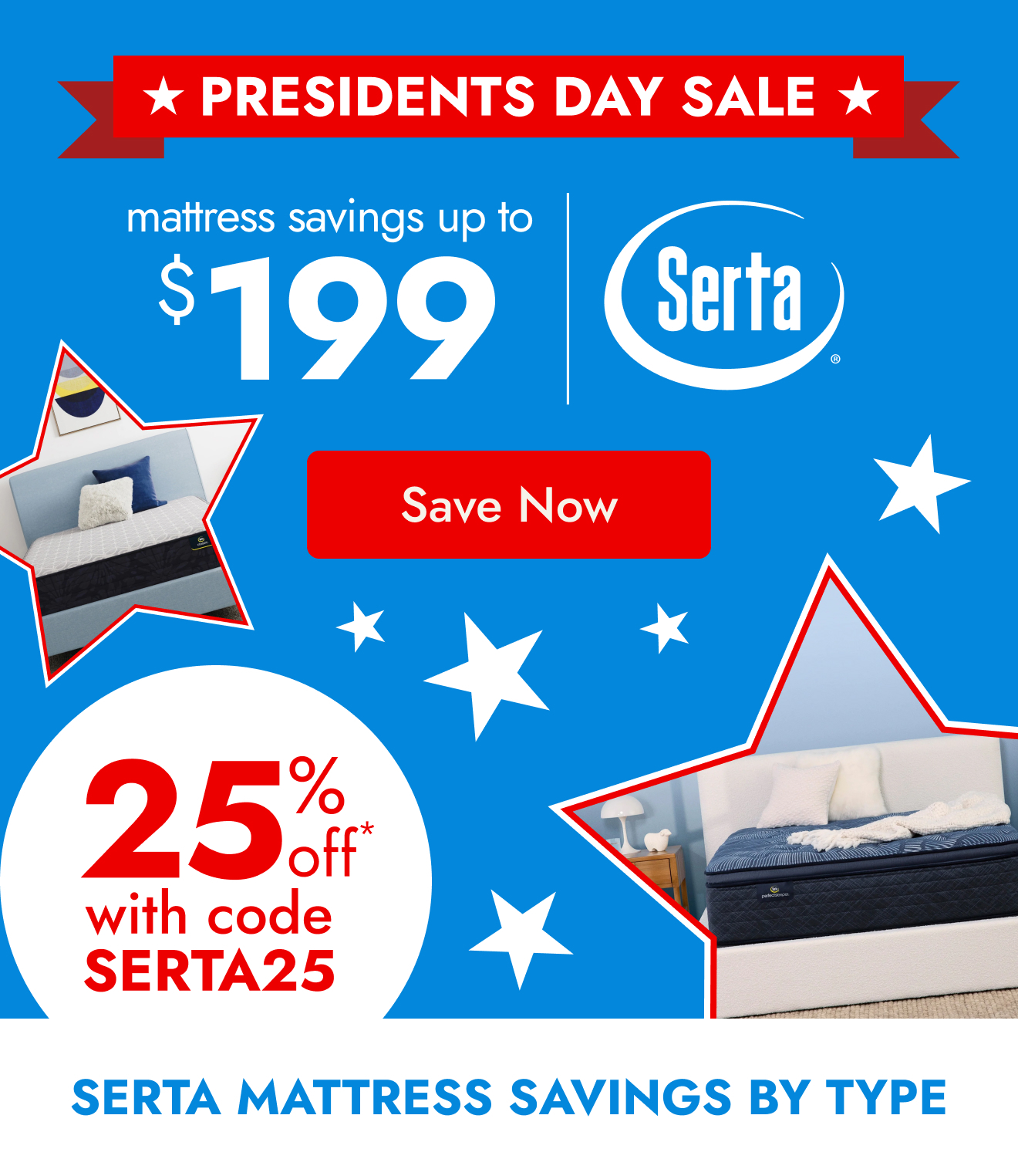 25% off select mattresses by Serta