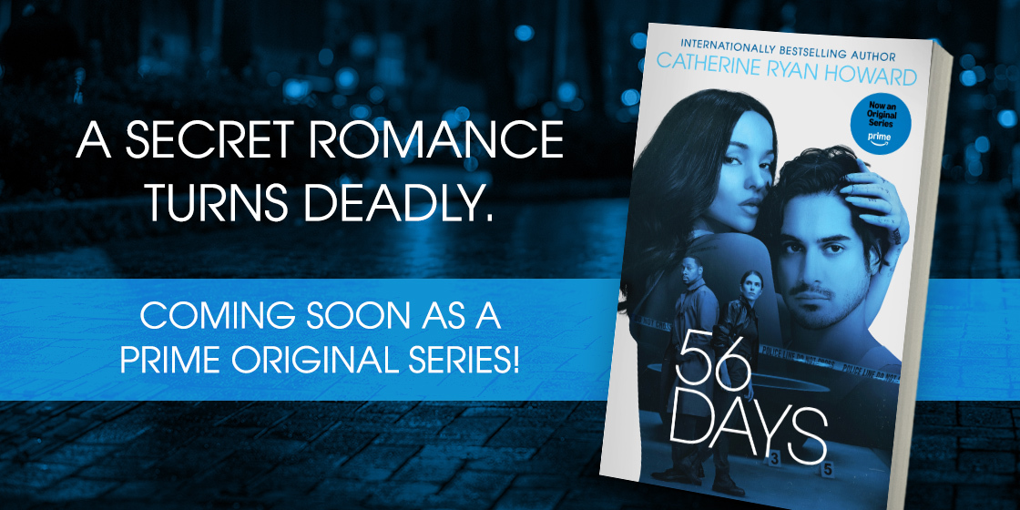 56 Days by Catherine Ryan Howard