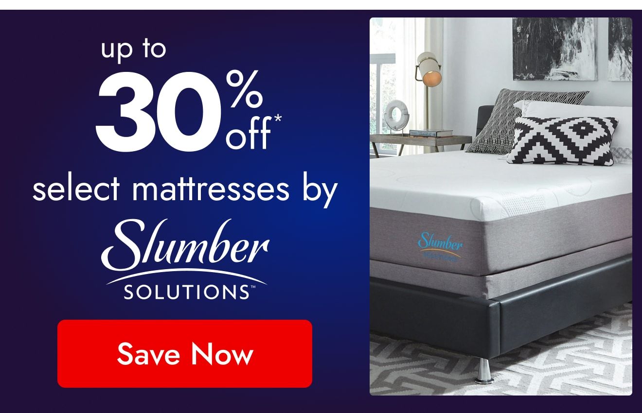 UP TO 30% OFF Select Mattresses by Slumber Solutions*