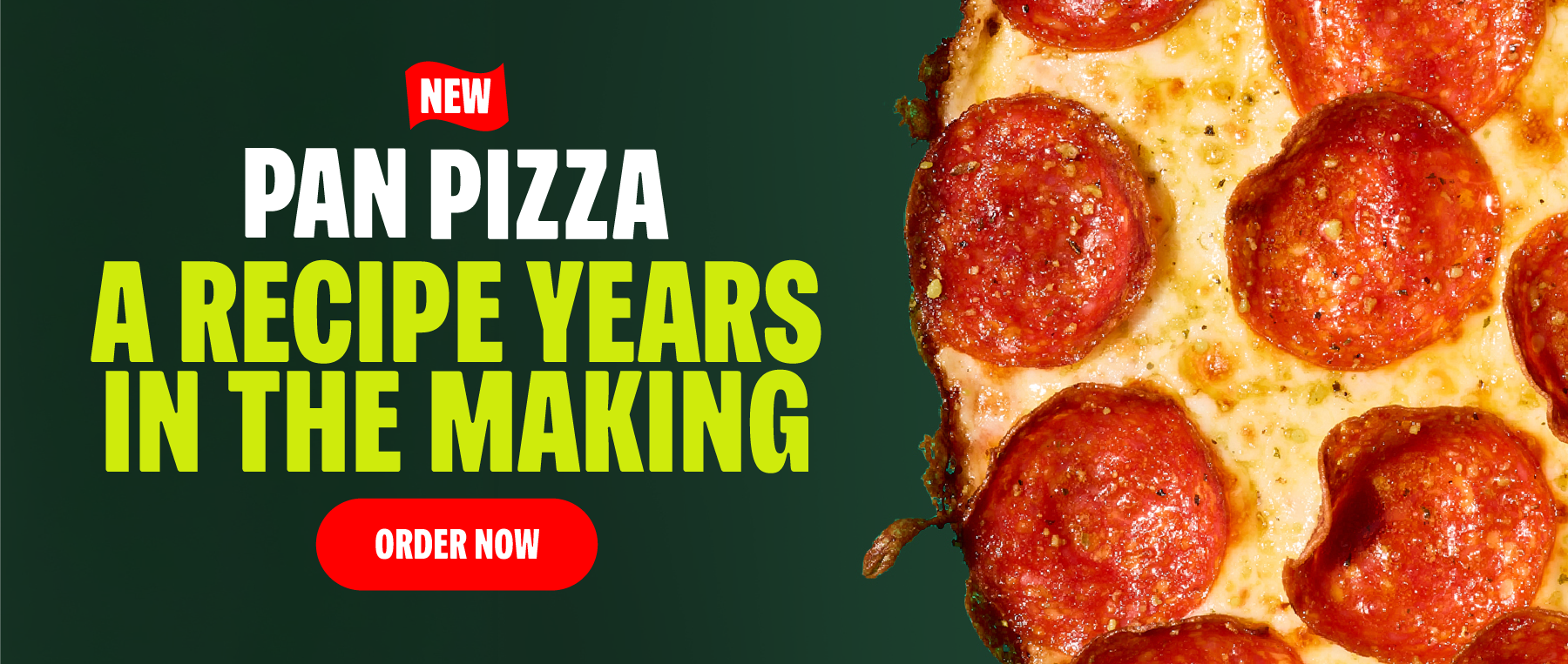 New Pan Pizza a Recipe Years in the Making- Order Now