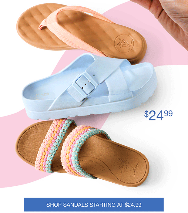 SHOP SANDALS STARTING AT $24.99