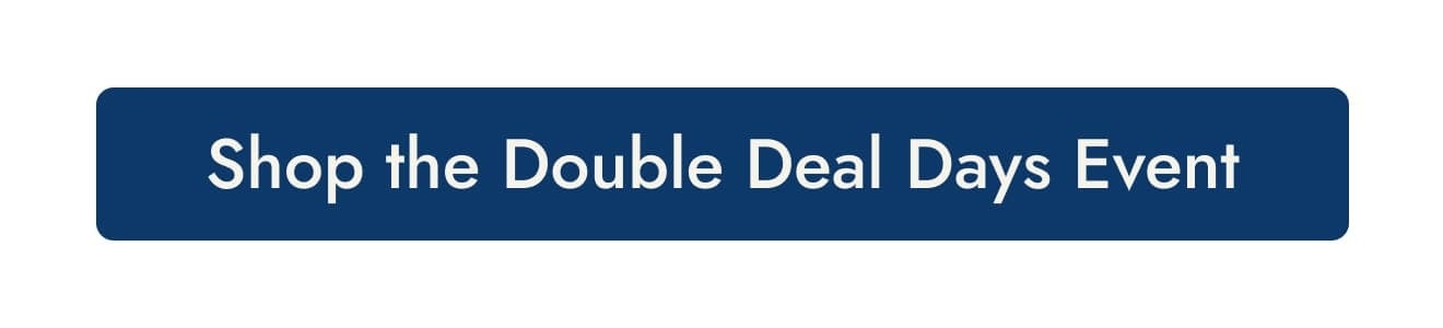 Shop the Double Deals Day Event
