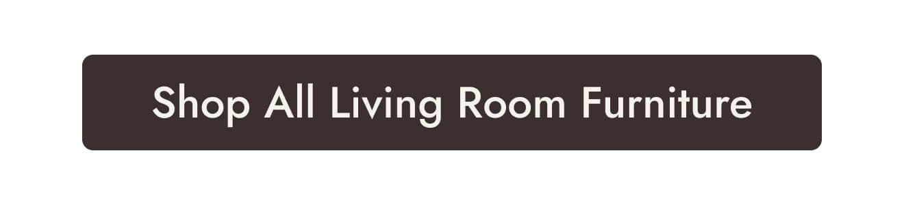Shop All Living Room Furniture