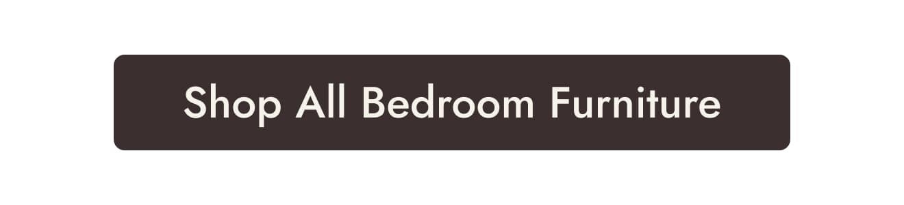 Shop All Bedroom Furniture