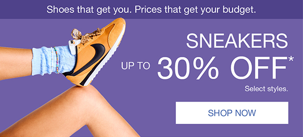 Sneakers Up To 30% Off* - Shop Now
