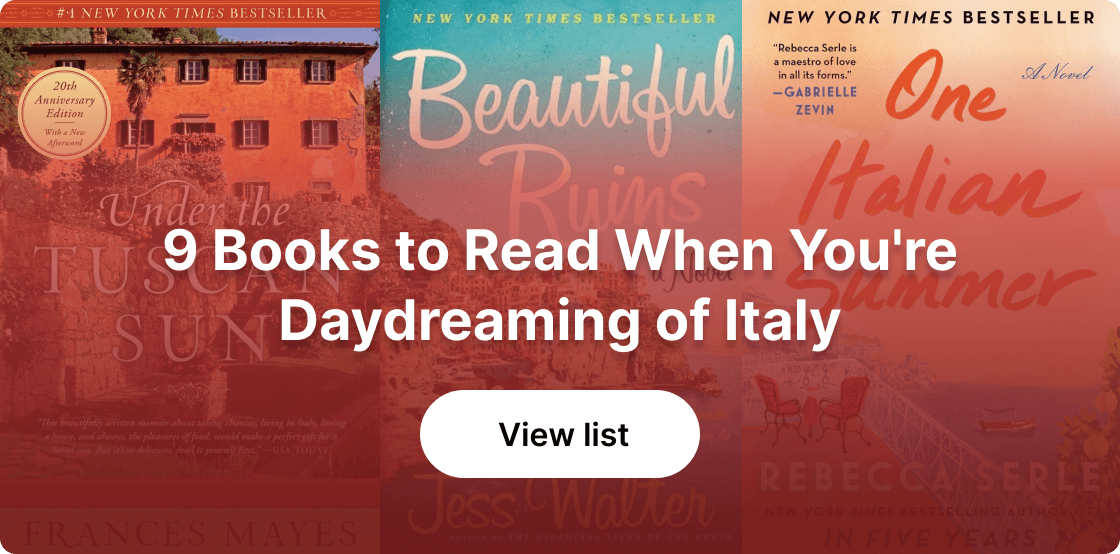 9 Books to Read When You're Daydreaming of Italy