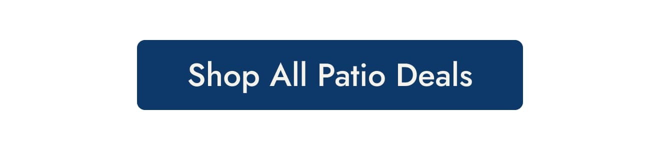 Shop All Patio Deals
