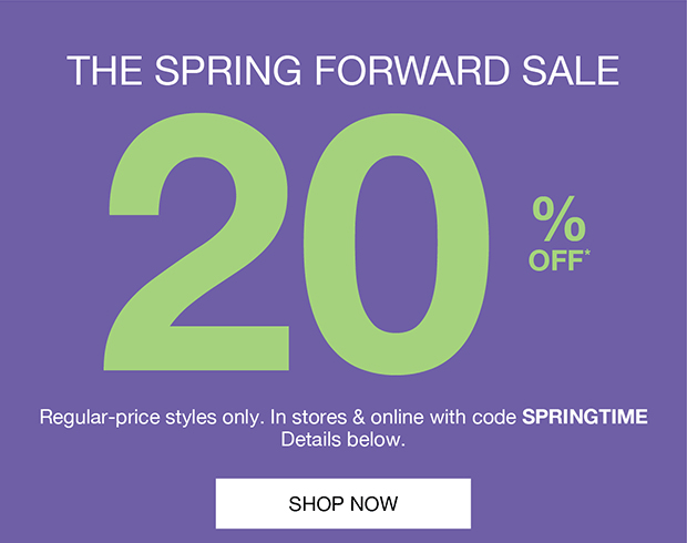 The Spring Forward Sale - SHOP NOW