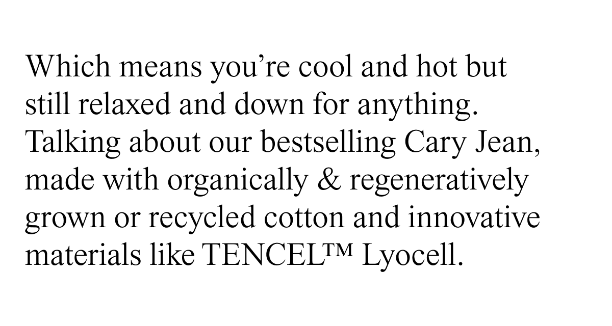 Our bestselling Cary Jean